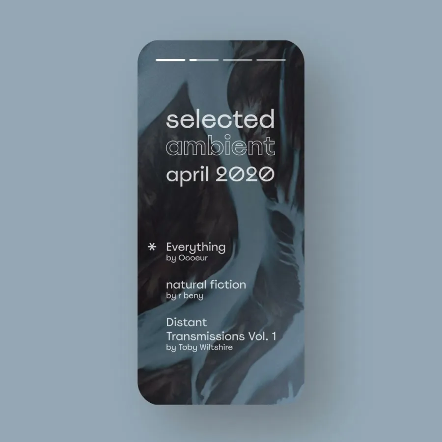 Mobile story titled Selected ambient, April 2020, listing three releases.